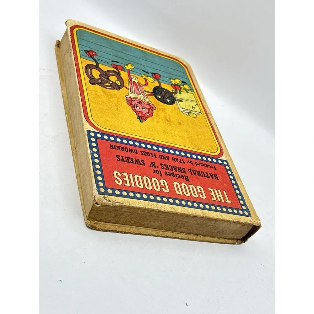 The Good Goodies Recipes Natural Snacks Sweets Hardback Book 1974 Stan Dworkin